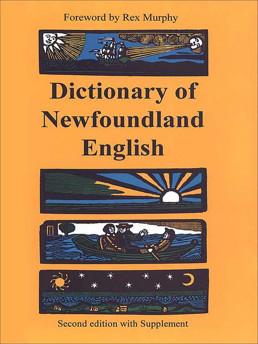 Title details for Dictionary of Newfoundland English by W.J. Kirwin - Available